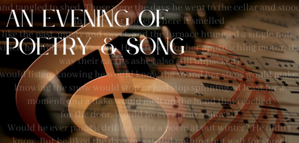 Flyer that reads An Evening of Poetry & Song with musical notes in the background