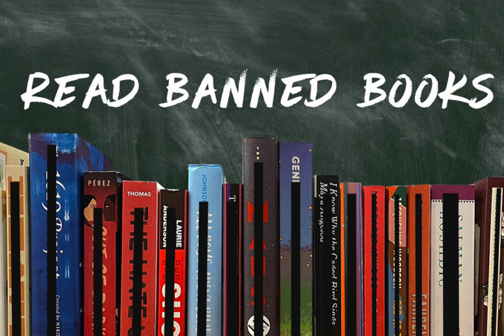 Title says Read Banned Books and a bunch of books
