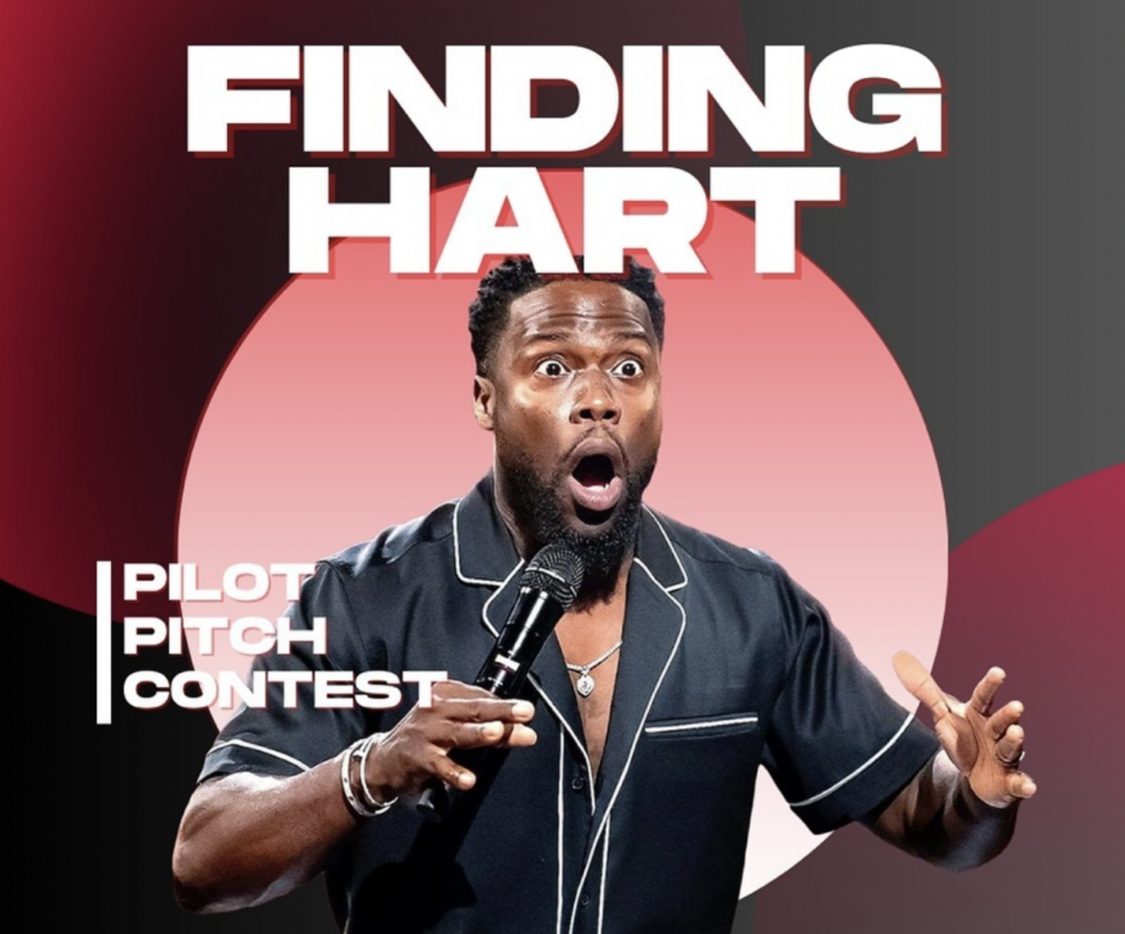 Text reads: Finding Hart Pilot Pitch Contest, with a photo of Kevin Hart looking surprised while holding a microphone