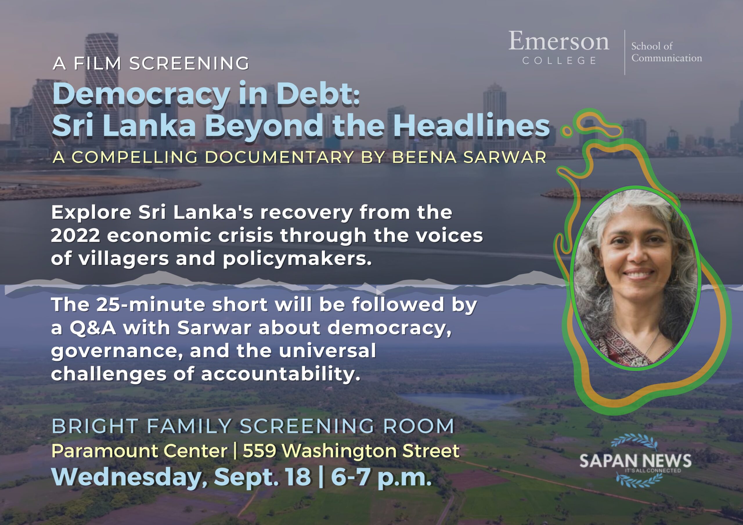 Promo poster: An exclusive screening of Democracy in Debt: Sri Lanka Beyond the Headlines, a compelling 25-minute documentary by award-winning filmmaker and Emerson faculty member Beena Sarwar.