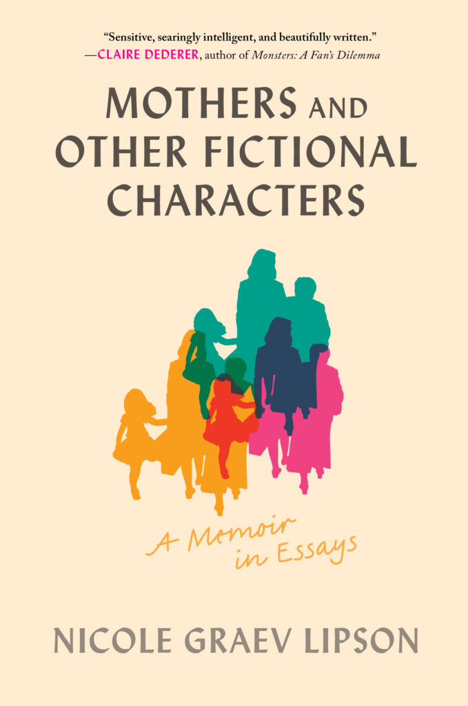 Book cover of 'Mothers and Other Fictional Characters'