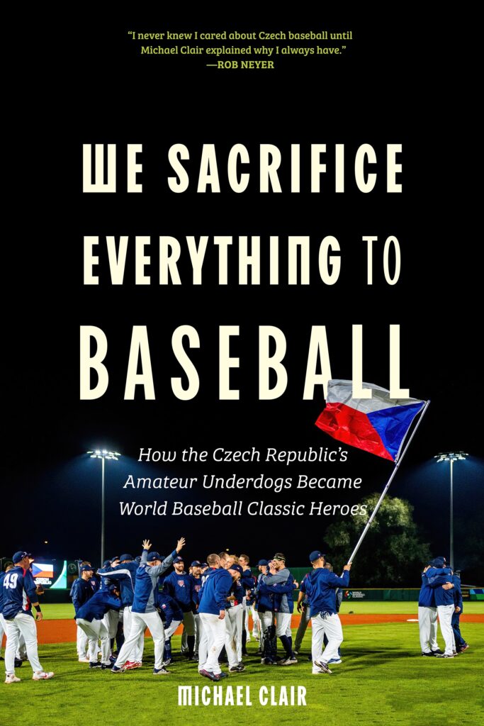 Book cover of We Sacrifice Everything to Baseball
